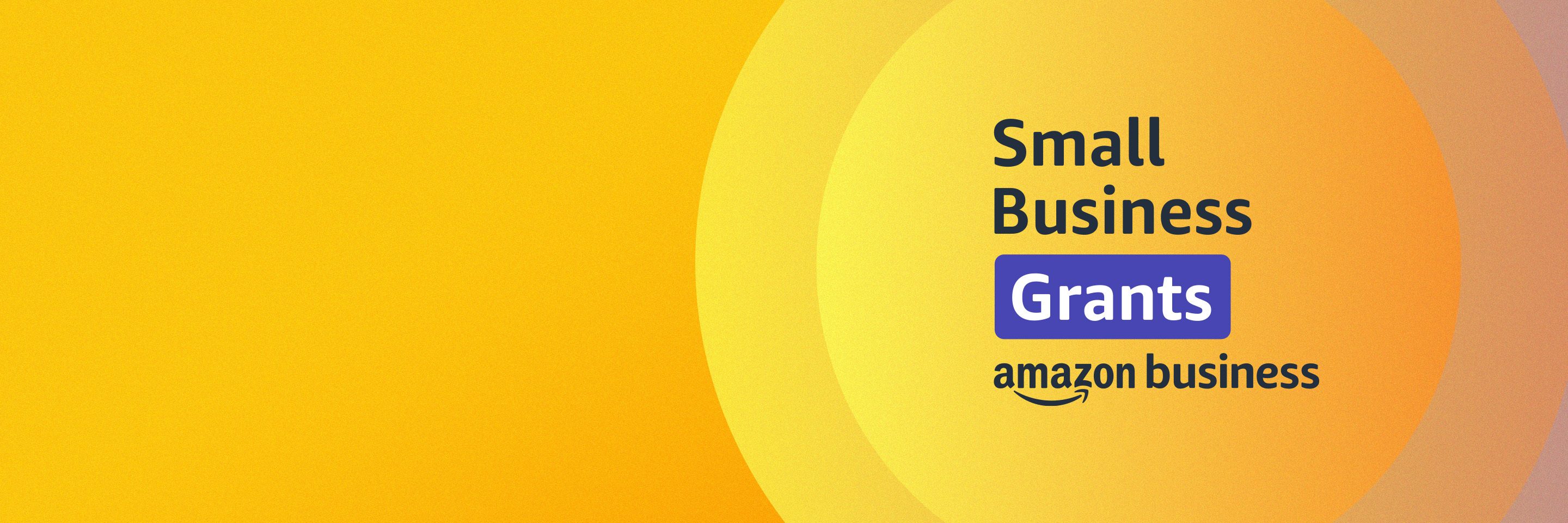 Amazon Business Small Business Grants 